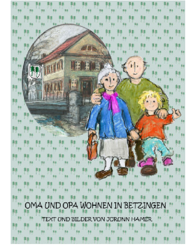 Titelseite Oma und Opa wohnen in Betzingen